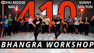 410 BHANGRA WORKSHOP | SIDHU MOOSE WALA | BHANGRA EMPIRE | SUNNY MALTON