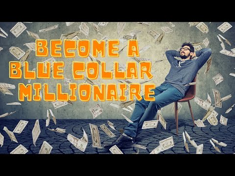 Blue Collar Millionaire