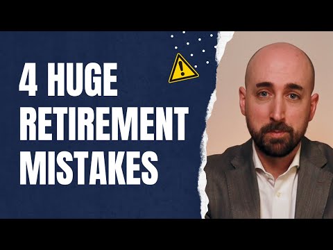 Top 4 Retirement Planning Mistakes You Need to Know About