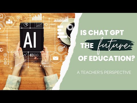 Chat GPT & Education- The FUTURE of Instructional Technology?