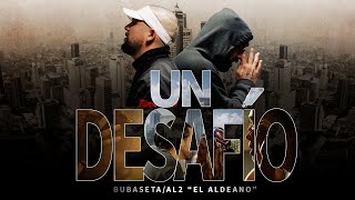 Bubaseta - Un Desafío Ft. Al2 El Aldeano (Video Oficial)