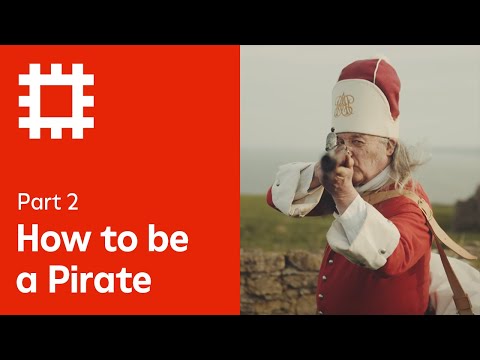 How to be a pirate: Part 2