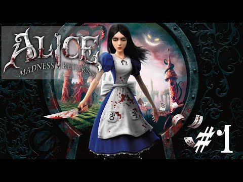 【Alice: Madness Returns】もう一度ワンダーランドを救え！ #1