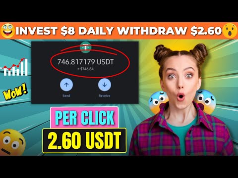 INVEST $8 DAILY WITHDRAW $2.60 (🔥PROOF) : (DO NOT MISS❌) USDT MINING WEBSITE 🚀 HIGH PROFIT WEBSITE 🎁