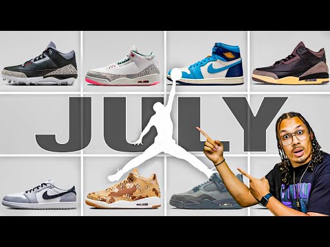 Air Jordan July Sneaker Release Update 2024 Watch Before You Buy