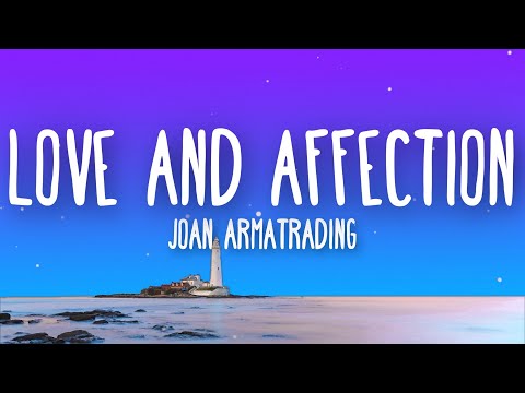 Joan Armatrading - Love And Affection (Lyrics)