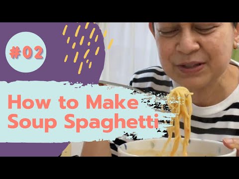 How to make Soup Spaghetti