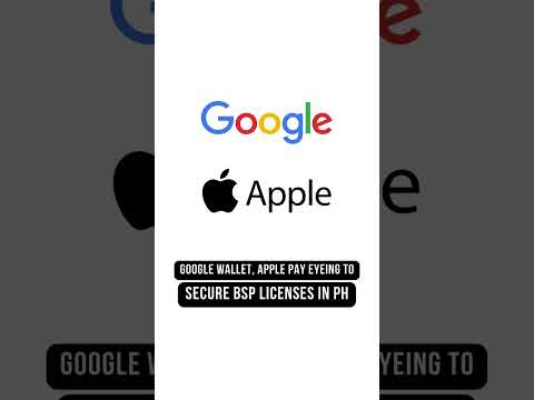 Google Wallet, Apple Pay Eyeing to Obtain BSP License to Enter PH