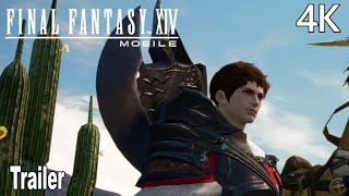 Final Fantasy XIV Mobile Reveal Trailer 4K