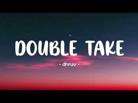 dhruv - Double Take Lyrics 🎵 | (Slowed & Reverb)