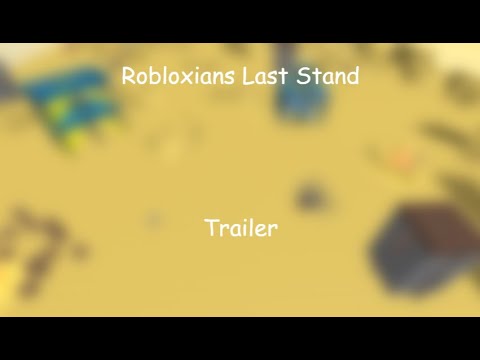 Robloxians Last Stand Trailer