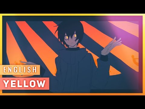 YELLOW (English Cover)【JubyPhonic】