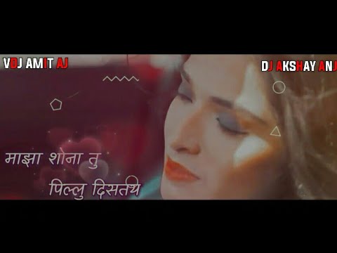 || MAJA PILLU || TUJHAVAR PYAR KARTY ME || TAPORI STYLE MIX || DJ AKSHAY ANJ VISUAL VDJ AMIT AJ ||