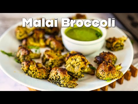 Malai Broccoli - Easy Indian Appetizers - Restaurent Style Malai Broccoli - Indian Starters