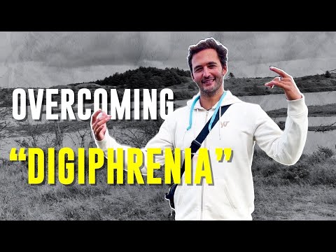 OVERCOMING “DIGIPHRENIA” -