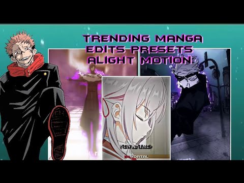 Trending Manga Edits Presets | Alight Motion Part 2