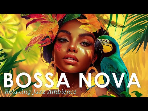 Bossa Nova Escape ~ Tropical Jazz Music for Blissful Serenity ~ Jazz Alchemy Quartet