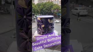 Simple And Beautiful Birthday Cake Decoration #ytshorts #beautifulbirthdaycake ##birthdaycake