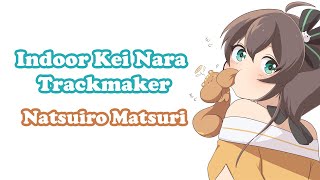 [Natsuiro Matsuri] - インドア系ならトラックメイカー (Indoor Kei Nara Trackmaker) / Yunomi & nicamoq