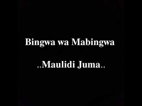 Maulidi Juma - Bingwa Wa Mabingwa