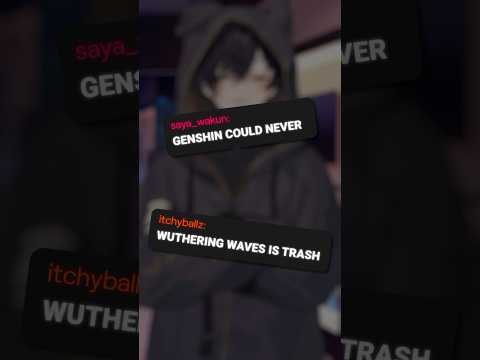 GENSHIN VERSUS WUTHERING WAVES