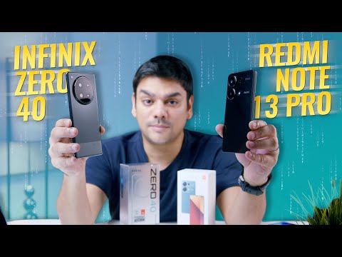 Infinix Zero 40 vs Redmi Note 13 Pro | Battle of Mid-rangers!