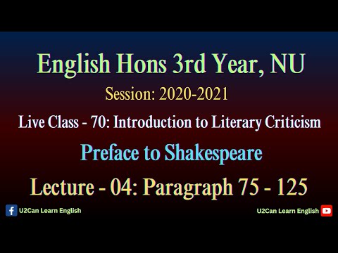 Live Class - 70।। Preface to Shakespeare - Lecture 04 ।। Introduction to Literary Criticism