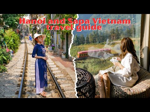 Hanoi and Sapa Vietnam travel guide (itinerary and expenses) | Jen Barangan