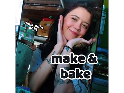 MAKEUP & BAKE - dabs while we get ready