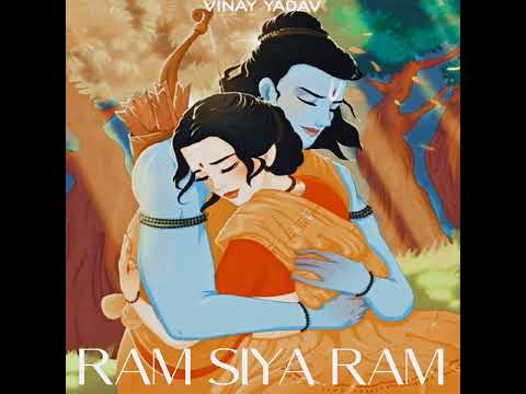 Ram Siya Ram | Vinay Yadav | Audio Song |