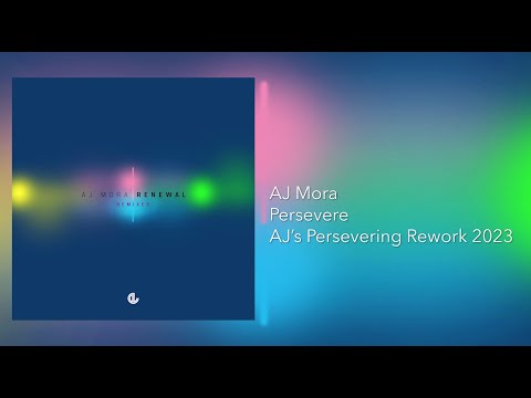 AJ Mora - Persevere (AJ's Persevering Rework 2023)