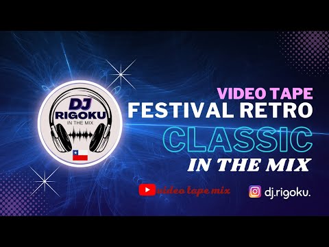 video tape FESTIVAL retro CLASSIC in the mix