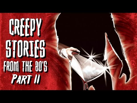 (3) Allegedly True 1980's Horror Stories - PART II [Attempted Kidnapping & MORE!]