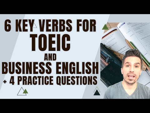 6 KEY VERBS YOU NEED FOR TOEIC AND 4 TOEIC QUESTIONS!  #toeictips #toeicprep #toeic990 #passtoeic