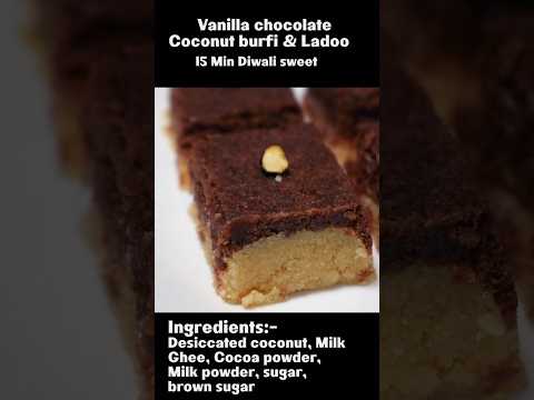 தீபாவளி சாக்லேட் வெண்ணிலா பர்பி லட்டு | Chocolate Vanilla Coconut Burfi & Ladoo  #shorts