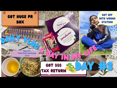 Vlog 3:-Got huge PR box 📦 | Got my tax return of $$$ amount 💵