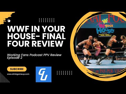 WWF In Your House Final Four Show Review