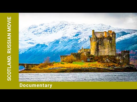 Scotland. Russian Movie. Documentary. English Dubbing