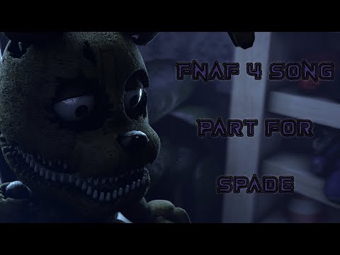 [FNaF/SFM] Collab part for Spade - FNaF 4 Song