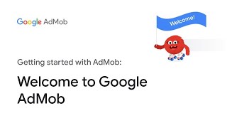 Welcome to Google AdMob