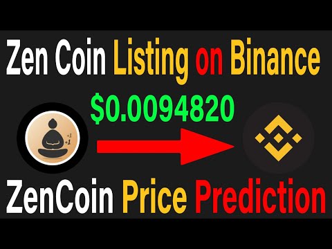 Zen Coin Listing on Binance | Zen Coin Listing Date & withdrawal | ZenCoin Price Prediction #blum