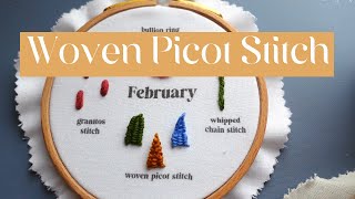 Woven Picot Stitch Beginner Embroidery Tutorial