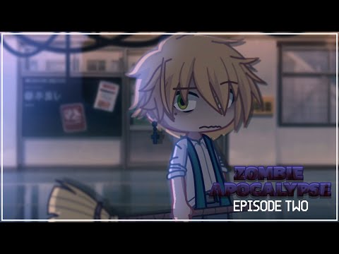 Zombie Apocalypse / ep. 2 / love story / GL2