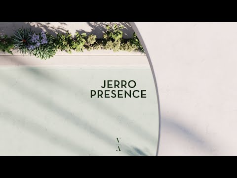 Jerro - Presence [Extended Mix]