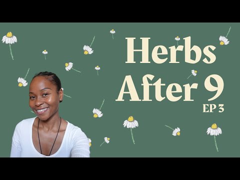 Herbs after 9 | Episode 3 | TOP HERBS FOR WINTER & IMMUNITY