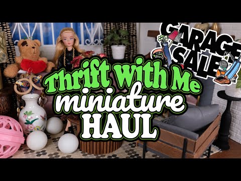 Thrift with Me for Miniatures in One Sixth Scale at Garage Sales