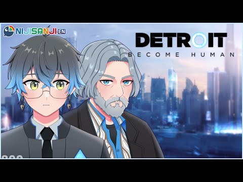 【DETROIT: BECOME HUMAN #2】Please like me, Hank【NIJISANJI EN | Ike Eveland】