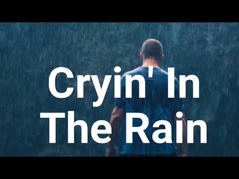 Crying In The Rain (The Everly Brothers Lyrics)