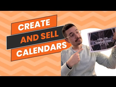 How to Create and Sell your own Calendars! - Make Money From your own Photos!