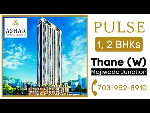 1, 2 BHK | Majiwada, Thane West | Ashar Pulse New Launch